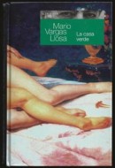 la-casa-verde-mario-vargas-llosa-alfaguara-2005-6512-MPE5075420494_092013-F